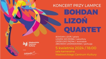 Koncert “Przy Lampce” Bohdan Lizoń Quartet