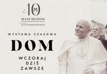 „DOM. Wczoraj, dziś, zawsze” - nowa wystawa czasowa w papieskim muzeum