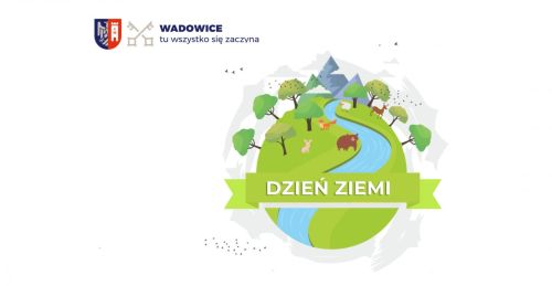 Zapraszamy do świętowania Dnia Ziemi!