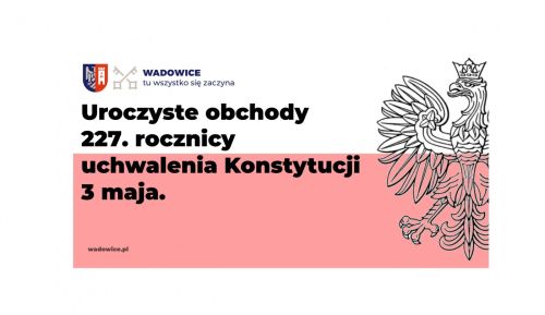 Zapraszamy na majówkę w Wadowicach!