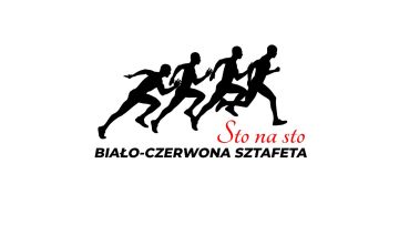 Sto na sto. Biało-czerwona sztafeta!