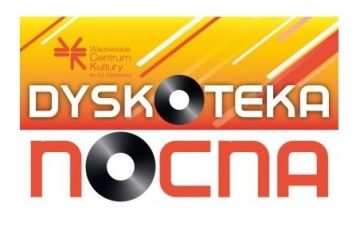 Pierwsza majowa dyskoteka nocna