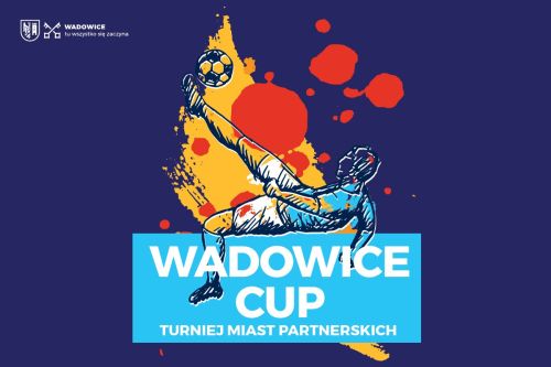 Turniej Miast Partnerskich Wadowice Cup już w weekend!