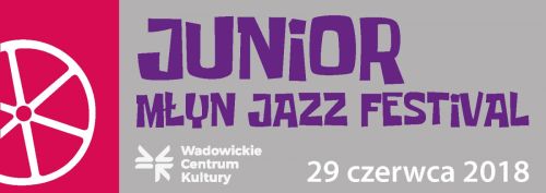 Junior Młyn Jazz Festival!
