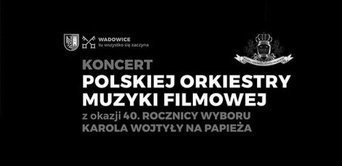 Wielki koncert z okazji 40. rocznicy pontyfikatu Jana Pawła II!