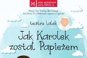 Spektakl kukiełkowy „Jak Karolek został Papieżem”. - zdjęcie1