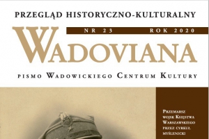 Nowy numer rocznika naukowego „Wadoviana. Przegląd historyczno-kulturalny” już dostępny! - zdjęcie1