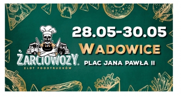 Żarciowozy w Wadowicach