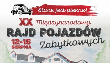 „Stare jest piękne”- XX Międzynarodowy Zjazd Pojazdów Zabytkowych