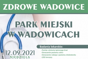 Zdrowe Wadowice – w najbliższą niedzielę w Parku Miejskim - zdjęcie1