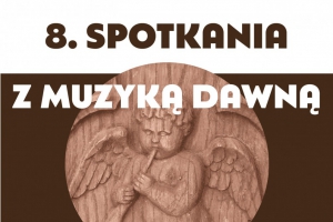 Spotkania z Muzyką Dawną - zdjęcie1