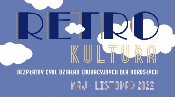 “RetroKultura” w Muzeum Miejskim w Wadowicach!