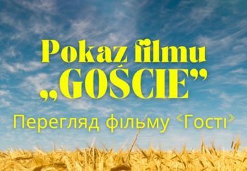 Przedpremierowy pokaz filmu o Ukrainie – „Goście”