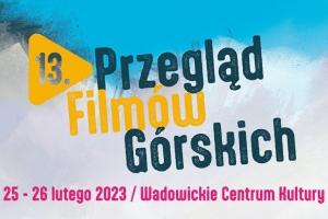 13. Przegląd Filmów Górskich w Wadowicach - zdjęcie1