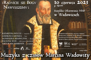 Muzyka z czasów Marcina Wadowity - zdjęcie1