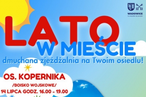 Lato w mieście – 10 sierpnia na os. Zaskawie! - zdjęcie2