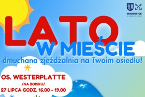 Lato w mieście – 10 sierpnia na os. Zaskawie! - zdjęcie5