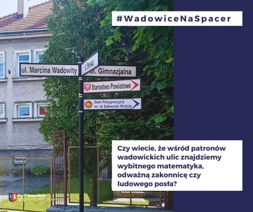 #WadowiceNaSpacer czyli Spacer śladem patronów wadowickich ulic