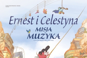 Ernest i Celestyna. Misja muzyka - zdjęcie1