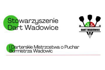 I Darterskie Mistrzostwa o Puchar Burmistrza Wadowic