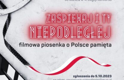 zaŚPIEWAJ I TY NIEPODLEGŁEJ! VI edycja