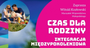 „Czas dla rodziny – integracja międzypokoleniowa”