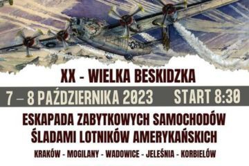 XX-Wielka Beskidzka Eskapada Zabytkowych Samochodów Śladami Lotników Amerykańskich