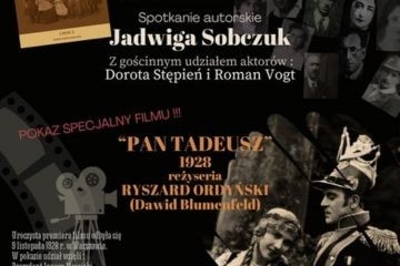 Dwór Lanckorona - spotkanie z kulturą żydowską i superprodukcja Pan Tadeusz” Ryszarda Ordyńskiego