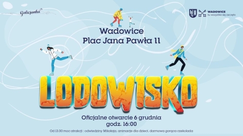 WadowICE – czyli lodowisko na wadowickim rynku