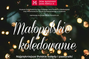 II edycja „Małopolskiego kolędowania” – koncert w Wadowicach - zdjęcie1