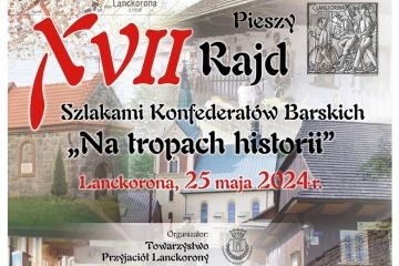 XVII edycja Rajdu Szlakami Konfederatów Barskich „Na tropach historii” w Lanckoronie