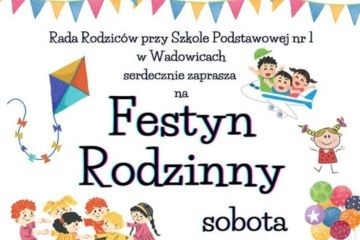 Festyn rodzinny w Szkole Podstawowej nr 1 w Wadowicach