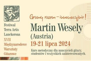 Festiwal Terra Artis i XVII Międzynarodowe Warsztaty Gitarowe w Lanckoronie