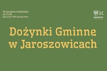 Dożynki Gminne w Jaroszowicach
