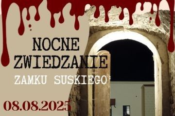 Nocne Zwiedzania Zamku Suskiego
