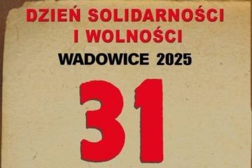31 sierpnia - Dzień Solidarności i Wolności