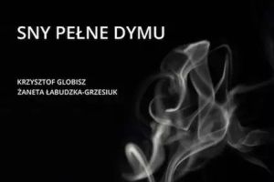 W Kinie Centrum 8 października Sny pełne dymu - Pokaz z udziałem twórców! - zdjęcie1