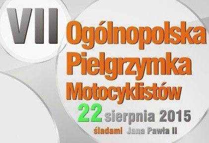 VII Ogólnopolska Pielgrzymka Motocyklistów