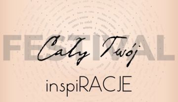 InspiRACJE o teatrze, pasji i relacjach