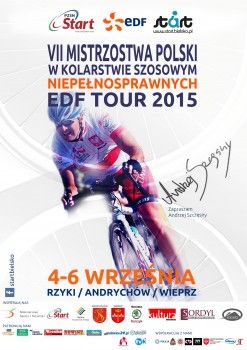 VII MISTRZOSTWA POLSKI W KOLARSTWIE SZOSOWYM NIEPEŁNOSPRAWNYCH EDF TOUR 2015