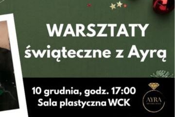 Warsztaty świąteczne w WCK