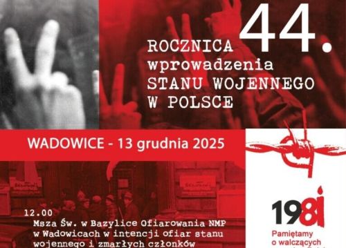 44. rocznica wprowadzenia Stanu Wojennego w Polsce