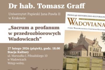 Spotkanie z cyklu „Wokół Wadovian”