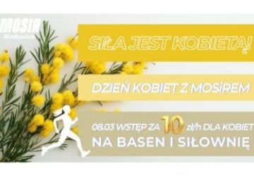 Siła jest kobietą! Świętuj Dzień Kobiet aktywnie za 10 zł