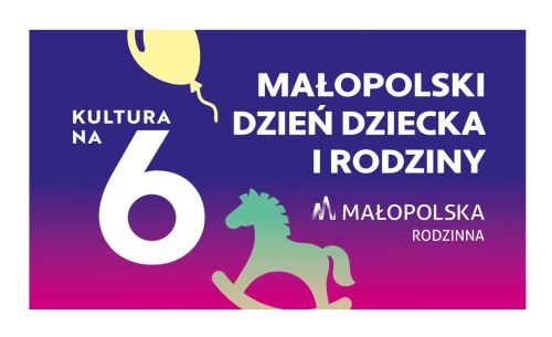 Małopolski Dzień Dziecka i Rodziny pełen kultury, zabawy i atrakcji w Wadowicach