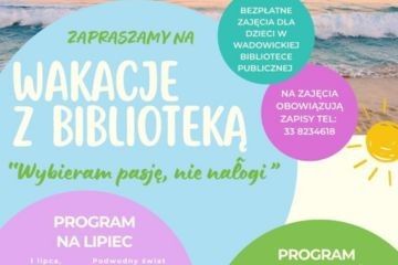 „Wakacje z Biblioteką – wybieram pasję, nie nałogi”