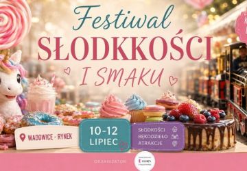 Bajkowy Festiwal Słodkości i Smaku