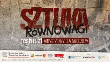 „SZTUKA RÓWNOWAGI” – festiwal artystyczny dla młodzieży już 18 i 19 września w Andrychowie