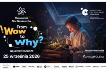 Nauka, która zaskakuje. Małopolska Noc Naukowców w SOWA Wadowice