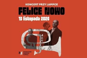 „FELICE NOWO – koncert „Przy Lampce”